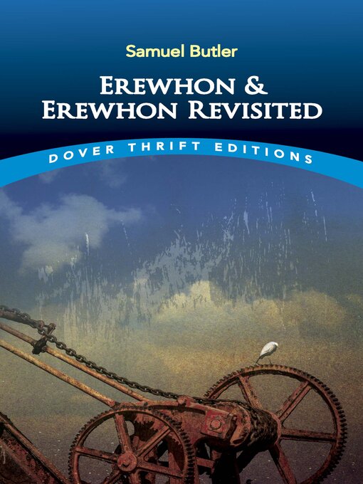 Title details for Erewhon and Erewhon Revisited by Samuel Butler - Available